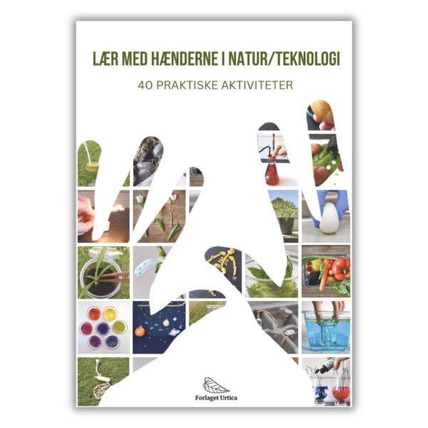 lær med hænderne i natur/teknologi